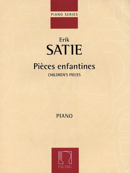 Pieces Enfantines : For Piano.
