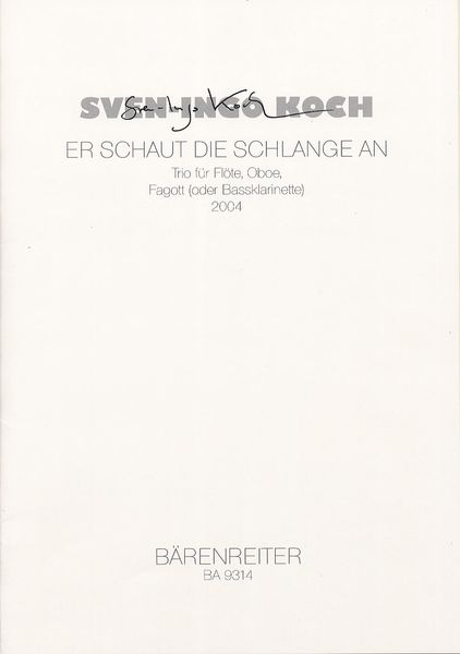 Er Schaut Die Schlange An : Trio For Flute, Oboe and Bassoon (2004).