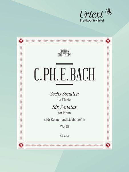 Sechs Claviersonaten, Wq 55 : For Piano.