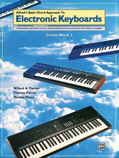 Chord Approach To Electronic Keyboards Lesson Book - Book 1.