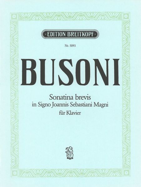 Sonatina No. 5 - Brevis, In Signo Joannis Sebastiani Magni : For Piano.