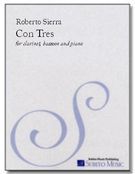 Con Tres : For Clarinet, Bassoon and Piano (1990).