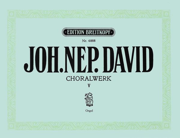 Choralvorspiele, Heft 5 : For Organ.