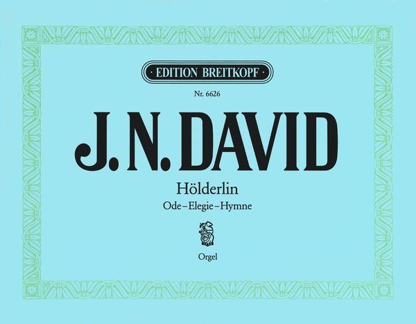 Hölderlin (Ode - Elegie - Hymne) : For Organ (1970).