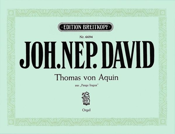 Thomas Von Aquin : For Organ (1972).