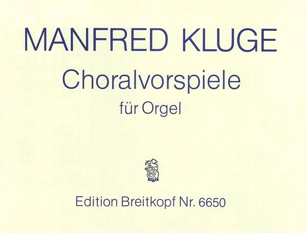 Neun Choralvorspiele : For Organ.