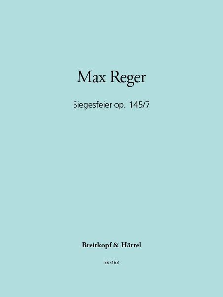 Orgelstücke, Op. 145, No. 7 : Siegesfeier.
