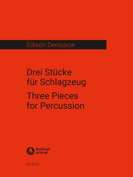 Drei Stücke : For Percussion.