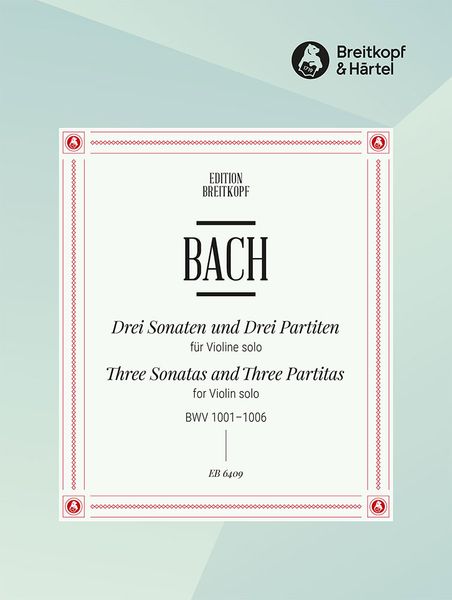 Drei Sonaten und Drei Partiten, BWV 1001-1006 : For Violin Solo / edited & Fingered by W. Davisson.