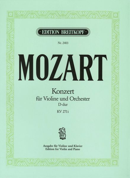 Konzert Nr. 7 D-Dur, K. 271i : For Violin and Orchestra - Piano reduction.