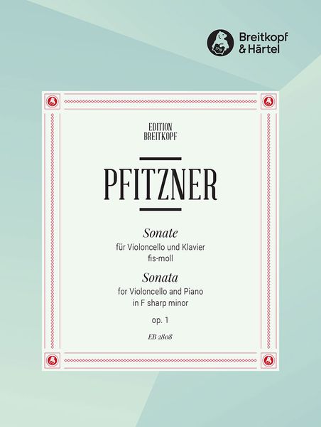 Sonate Fis-Moll, Op. 1 : For Cello and Piano.