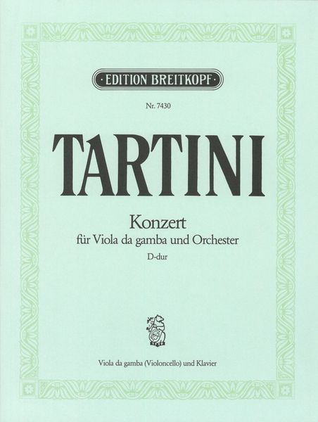 Konzert D-Dur : For Viola Da Gamba and Orchestra - Arrangement For Viola Da Gamba and Piano.