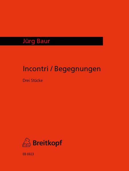 Incontri/Begegnungen : Three Pieces For Recorder and Piano (1960).