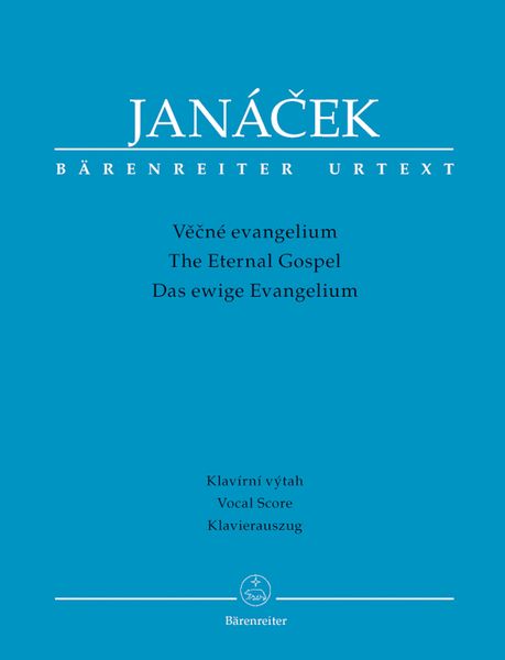 Eternal Gospel / Vocal Score By Leos Faltus.
