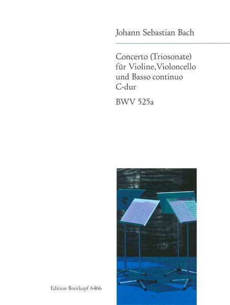 Concerto (Triosonate) C-Dur : For Violin, Cello and Continuo.