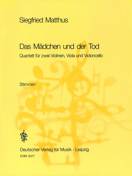 Mädchen und der Tod : For String Quartet.