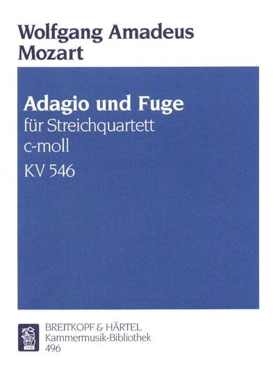 Adagio und Fuge C-Moll, K. 136 : For String Quartet.
