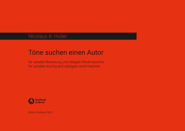 Töne Suchen Einen Autor : Für Variable Besetzung Mit Obligater Windmaschine (1988).