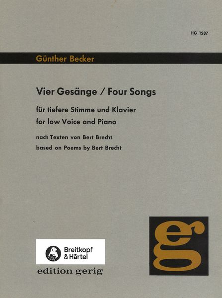 Vier Gesänge Nach Texten Von B. Brecht : For Low Voice and Piano.