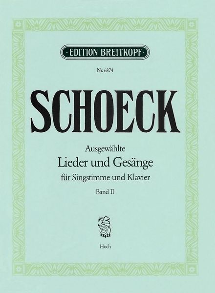Ausgewählte Lieder und Gesänge, Vol. 2 : High Voice.