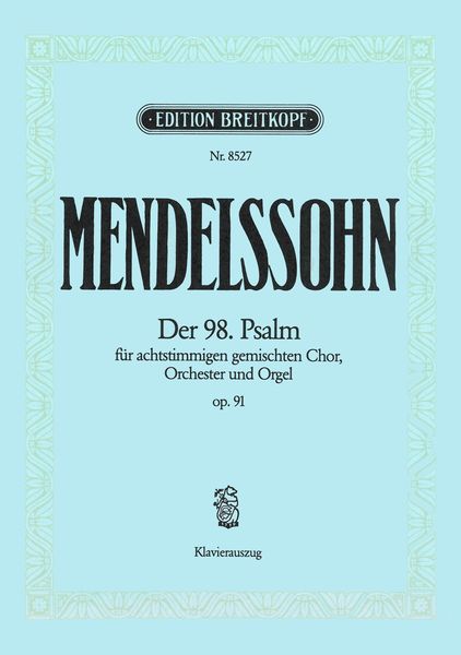 98. Psalm, Op. 91 : Piano reduction.