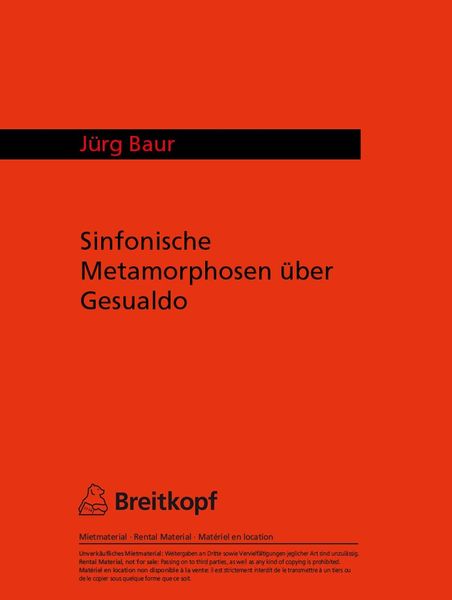 Sinfonische Metamorphosen Über Gesualdo : For Orchestra.
