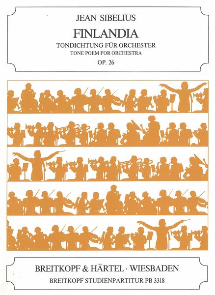 Finlandia, Op. 26 : For Orchestra.