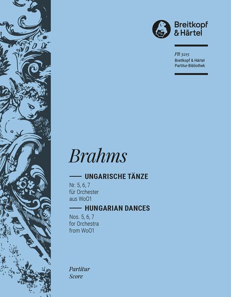 Ungarische Tänze Nr. 5, 6 und 7 : For Orchestra.