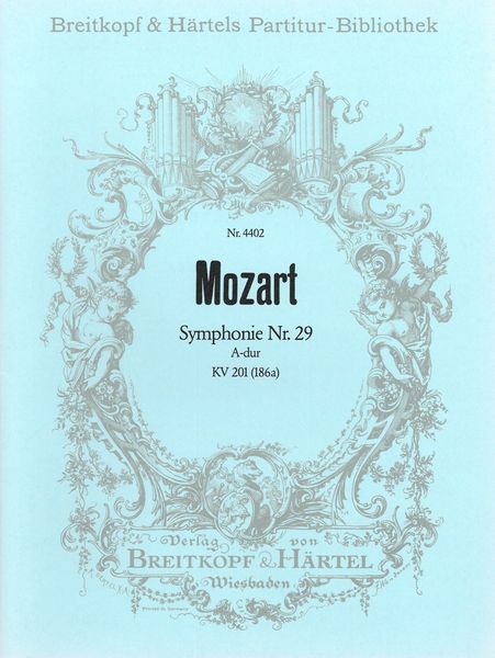 Symphonie Nr. 29 A-Dur, K. 201.