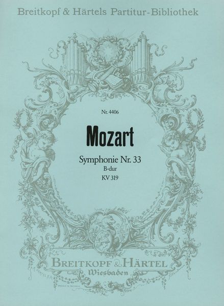 Symphonie Nr. 33 B-Dur, K. 319.