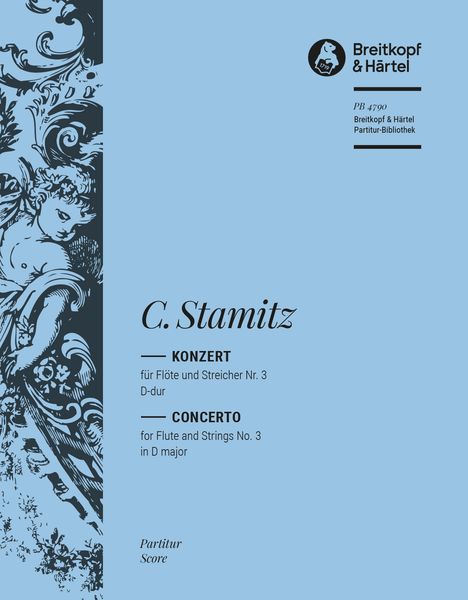 Flötenkonzert Nr. 3 D-Dur : For Flute and String Orchestra.