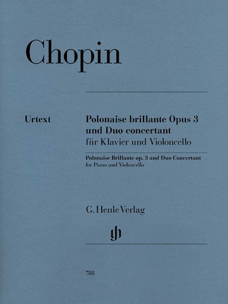 Polonaise Brillante, Op. 3 and Duo Concertant : For Piano and Violoncello / ed. E. G. Heinemann.