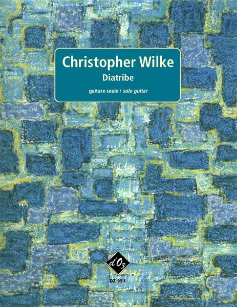 Diatribe : For Solo Guitar (2003).
