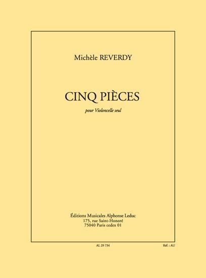 Cinq Pieces : Pour Violoncelle Seul (2004).