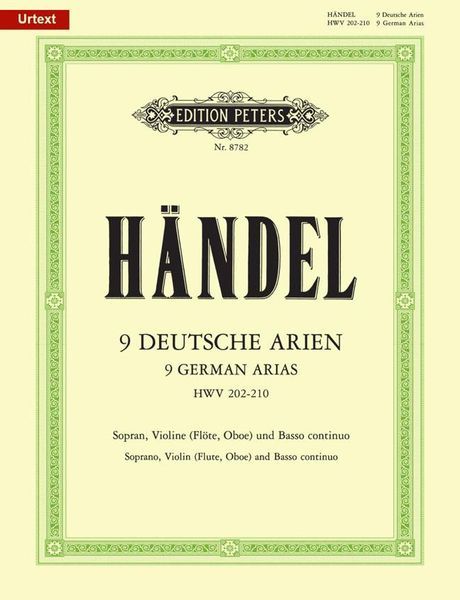 Neun Deutsche Arien, HWV 202-210 : Für Sopran, Violine und Basso Continuo.