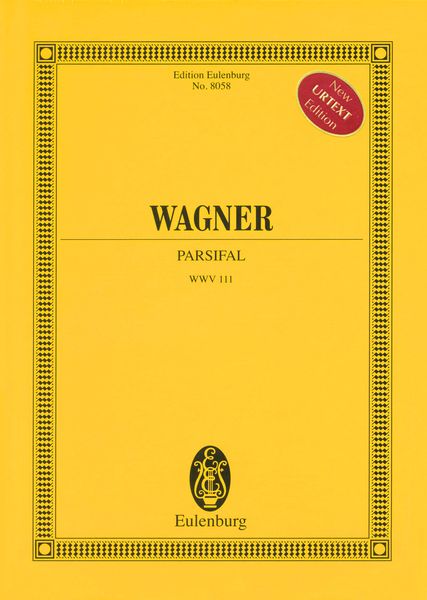 Parsifal, WWV 111 / edited by Egon Voss and Martin Geck.