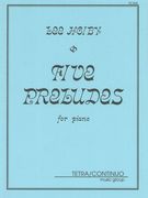 Preludes (5) : For Piano.