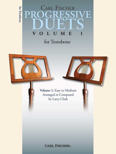 Progressive Duets, Vol. 1 - Easy To Medium : For Trombone.