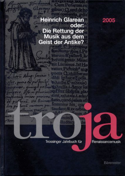 Heinrich Glarean Oder : Die Rettung der Musik Aus Dem Geist der Antike? / Ed. Nicole Schwindt.