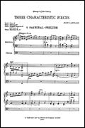 Three Characteristic Pieces : For Organ.