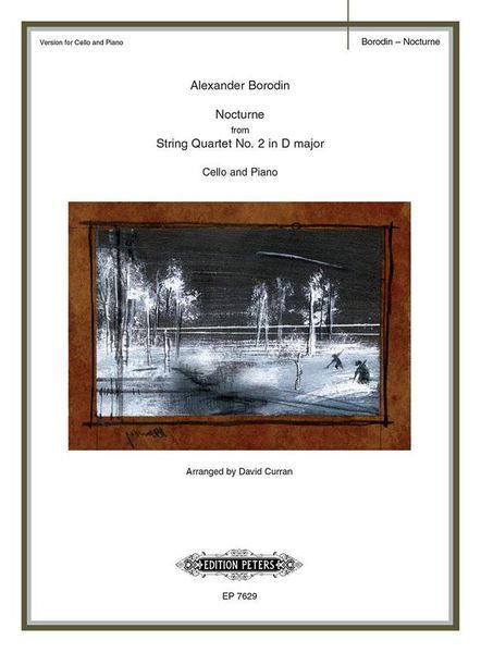 Nocturne : For Cello and Piano-From String Quartet No. 2 In D.