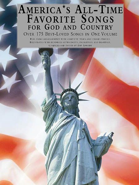 America's All-Time Favorite Songs For God And Country.