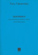 Quatrain No. 2 (II) : For Clarinet, Violin, Cello and Piano.