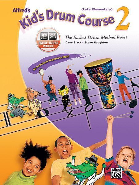 Alfred's Kid's Drum Course, Vol. 2 (Late Elementary).