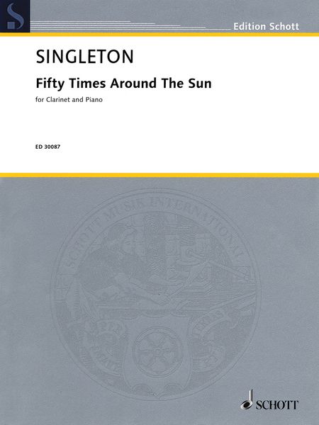 Fifty Times Around The Sun : For Clarinet and Piano.