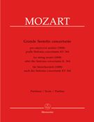 Grande Sestetto Concertante : For String Sextet (1808), After The Sinfonia Concertante, K. 364.