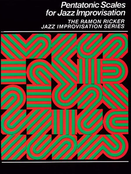 Pentatonic Scales For Jazz Improvisation.