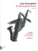 Jazz Conception For The Saxophone Section : 8 Etudes For Jazz Phrasing and Interpretation - AATTB.