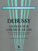 Girl With The Flaxen Hair : For Alto Or Baritone Saxophone and Piano / arr. by Ramon Ricker.