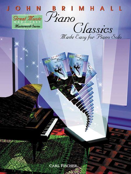 Piano Classics Made Easy For Piano Solo.